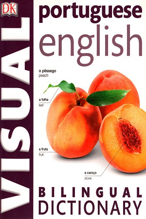 Portuguese English Bilingual Visual Dictionary