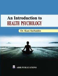 AN INTRODUCTION TO HEALTH PSYCHOLOGY