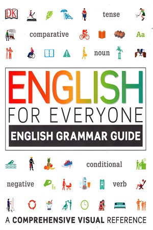 English for Everyone English Grammar Guide: A comprehensive visual ...